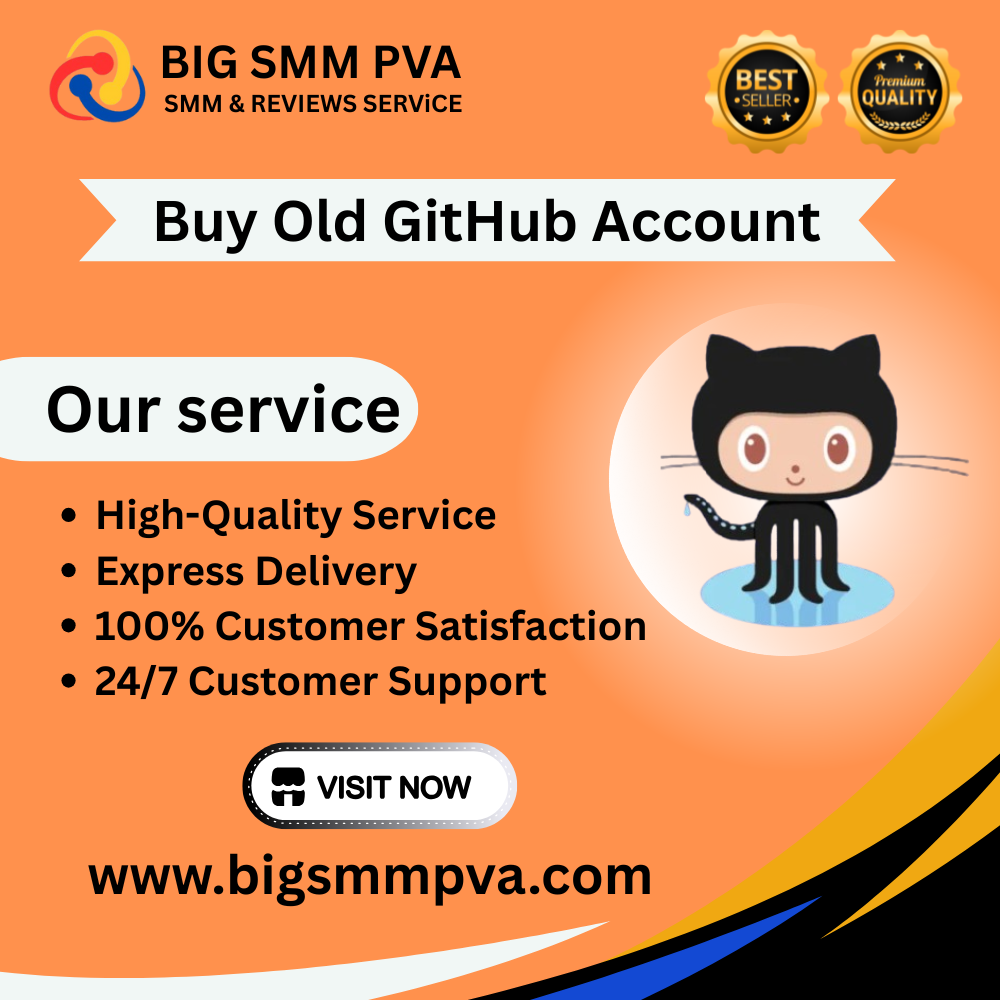 Buy Old GitHub Account - 100% PVA (Aged & bulk)