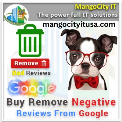 Buy Remove Negative Reviews From Google - 1 Star Negative Google Reviews Remove